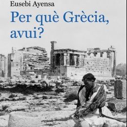 Εουσέμπι Αγιένσα: «Γιατί η Ελλάδα σήμερα;» - Έχει ξεχωριστή σημασία στον κόσμο