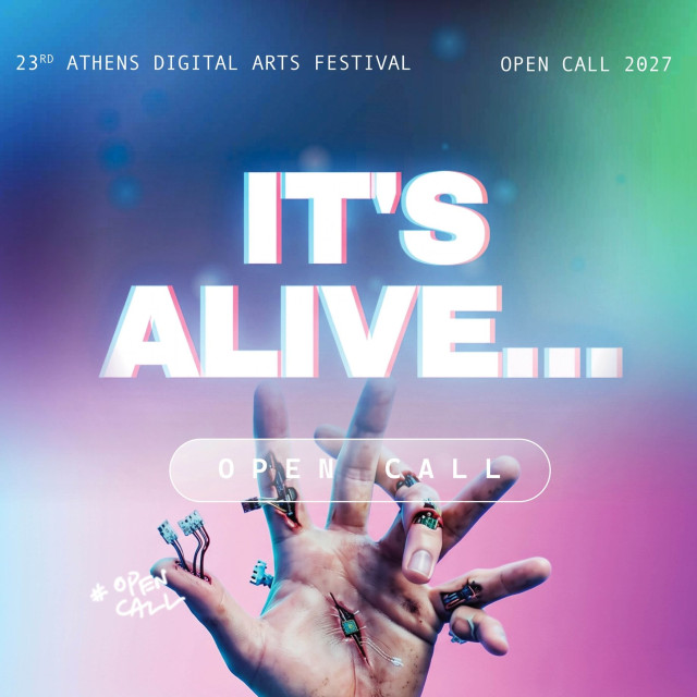 Athens Digital Arts Festival 2027: Ανοιχτό κάλεσμα συμμετοχών με θέμα «IT’S ALIVE!»