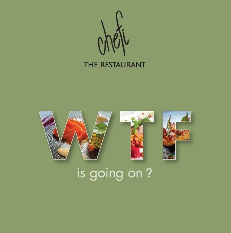CHEFI, το εστιατόριο που θα αναφωνήσεις: «WTF?»
